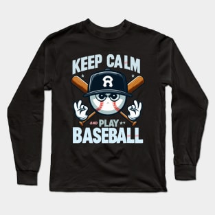 funny ball baseball keep calm and play baseball Long Sleeve T-Shirt